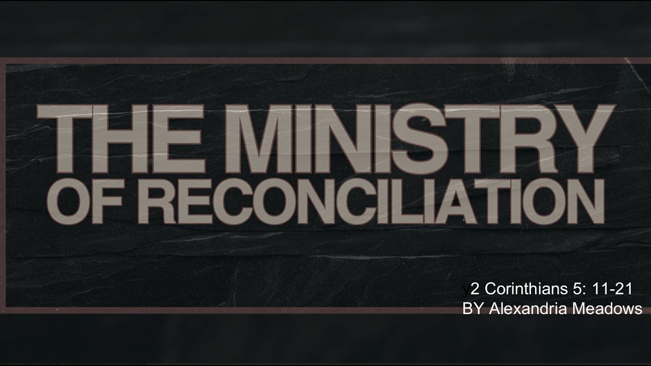 The Ministry Of Reconciliation
