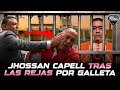 JHOSSAN CAPELL TRAS LAS REJAS POR GALLETA A VÍCTIMA DEL JET SET