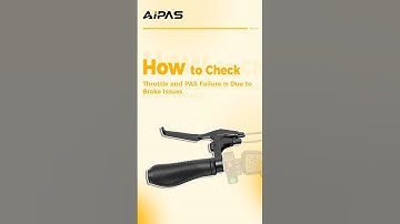 Aipasbike All Series: How to Check if Throttle and PAS Failure is Due to Brake Issues