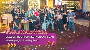 Social Expat - Jakarta Social Network at Cooper.30, Elyzium Rooftop, Jakarta 23th May 2025