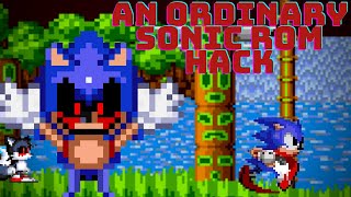 An Ordinary Sonic ROM Hack...