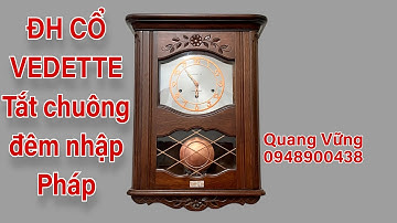 ĐỒNG HỒ CỔ SỐ NỔI VÀNG VEDETTE 1930 CÓ TẮT CHUÔNG ĐÊM NHẬP PHÁP