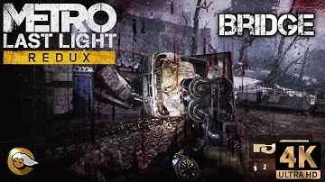Metro - Last Light Redux - Bridge #Reshade
