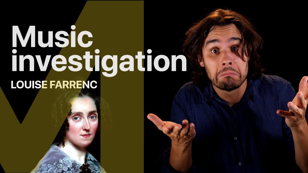 Music investigation - Louise Farrenc et les femmes compositrices