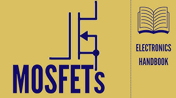 MOSFETs - Voltage Controlled Switches