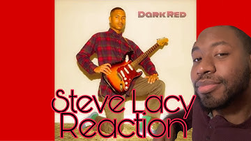 Steve Lacy - RYD / Dark Red Video Reaction