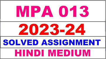 mpa 013 solved assignment 2023-24 | mpa 13 solved assignment in hindi 2024 | mpa 13 2024