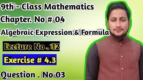 9th Class Math || Ch 4 Algebraic Expression and Formula || Exercise 4.3 Question 3