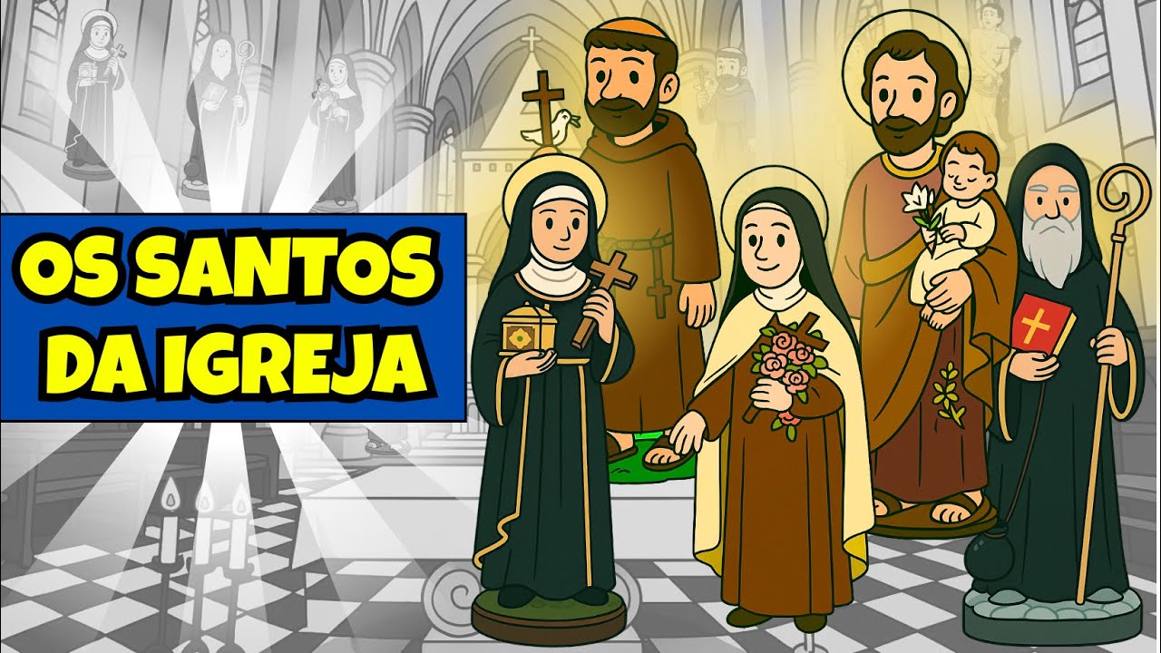 Catequese para Crianças - Os Santos da Igreja I Desenho Católico I Música Católica para Crianças