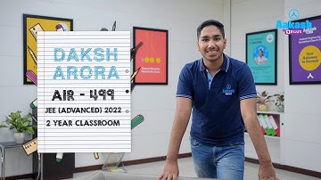 JEE (Advanced) 2022 Result | Daksh Arora AIR 499 | Importance of Self-study | Aakash BYJU