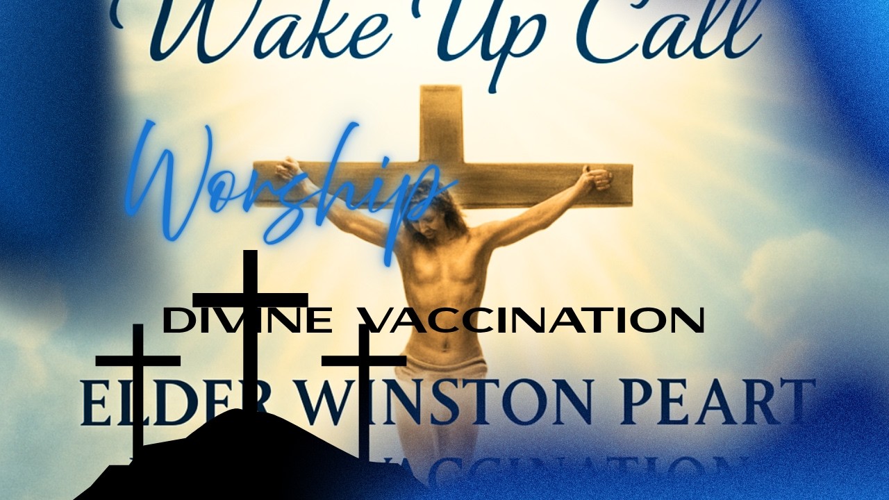Elder Winston Peart Divine Vaccination March 29, 2026