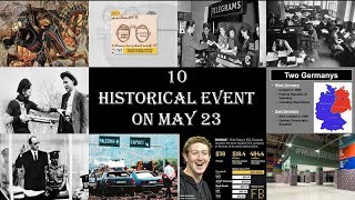 10 Historical Event On May 23