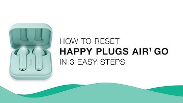 How To: Troubleshoot Pairing | Air 1 Go | Happy Plugs