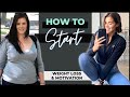 How To Start Your Weight Loss Fitness Journey Weight Loss Motivation 