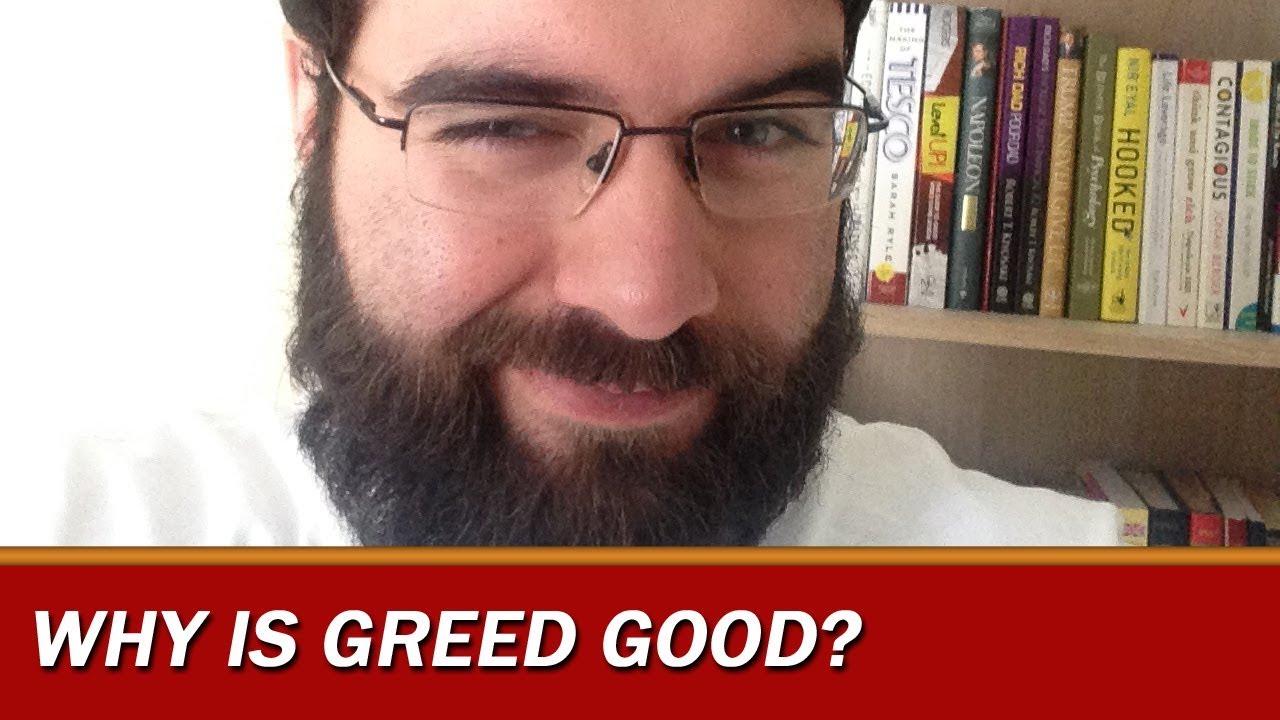 Why Is Greed Good For Entrepreneurs YouTube
