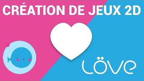 Cours complet LOVE sur UDEMY : Créez des jeux avec LUA et Löve2D, la formation complète.