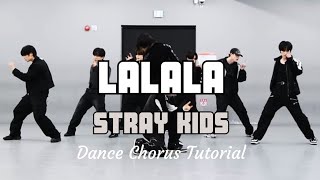 [CHORUS TUTORIAL] STRAY KIDS- 'lalala' (SLOW/MIRRORED)