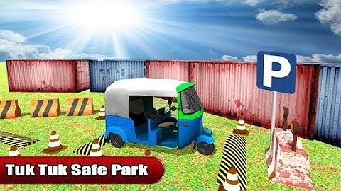 Tuk Tuk Auto Rickshaw parking - the challenge game || Tuk Tuk Auto Rickshaw game