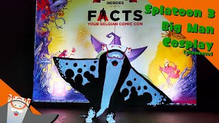 Splatoon 3 - Big Man Cosplay | Part 2 | FACTS convention Aftermovie