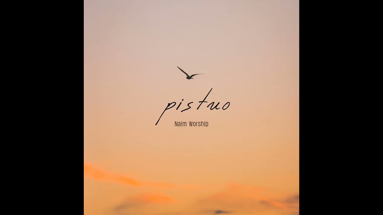 [Full Album] Pistuo 피스튜오 (Bonus Track) | Naim Worship