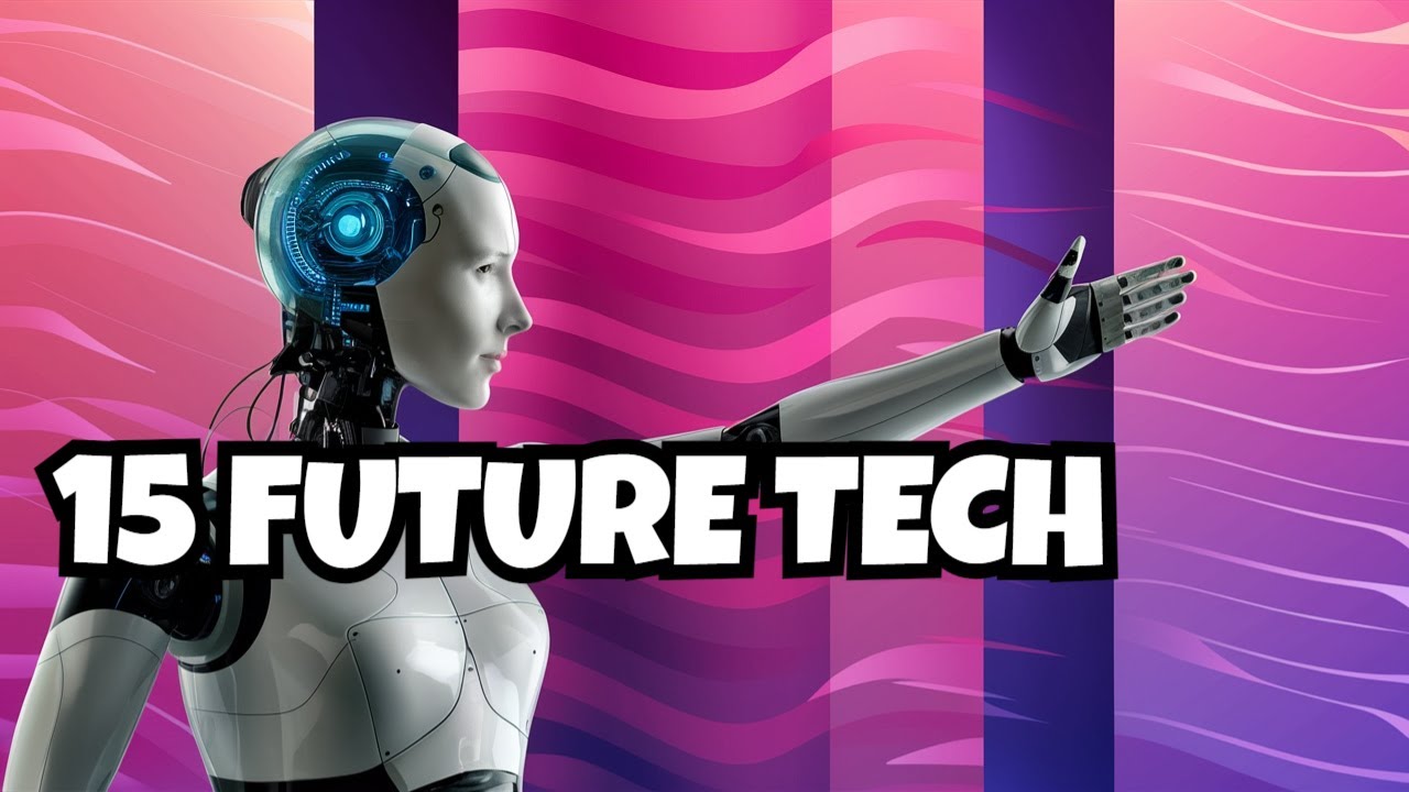 15 Emerging Technologies That Will Change the Future - YouTube