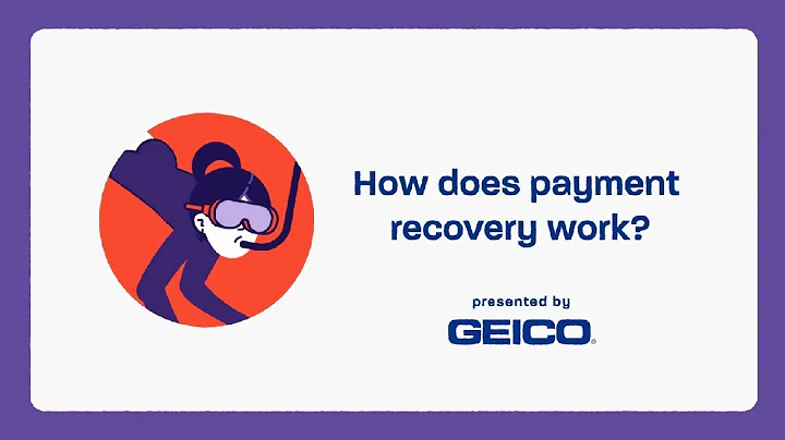 How Does Payment Recovery Work - GEICO