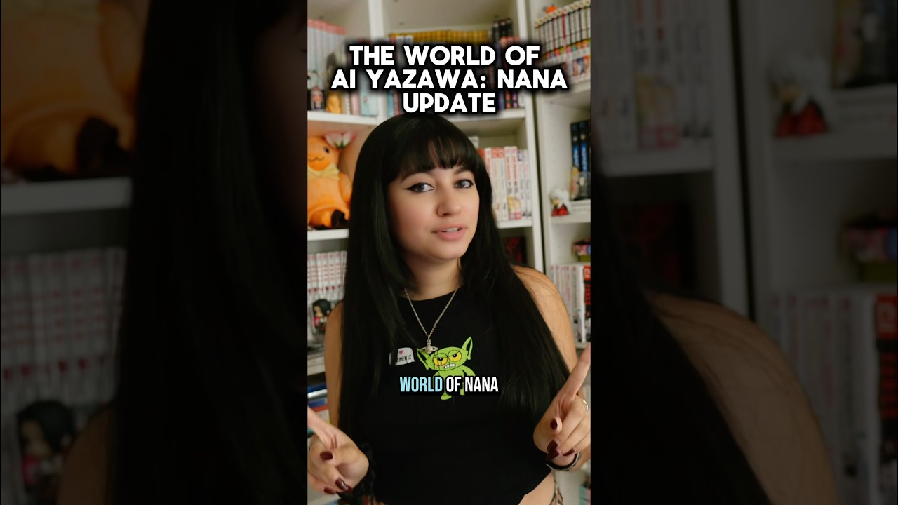 The World of Ai Yazawa: Nana Update 