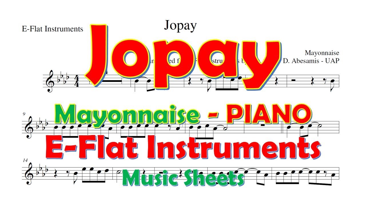 *Mayonnaise JOPAY Music Sheet Play Along for EFlat Instruments
