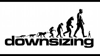 Downsizing - Teaser Trailer #1 (2017) Sci-Fi Movie