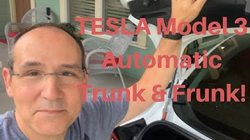 TESLA Model 3 Automatic Trunk & Frunk!