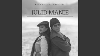 Download Lagu Julid Manie (feat. Bang Yadi) Download Lagu Julid Manie (feat. Bang Yadi)