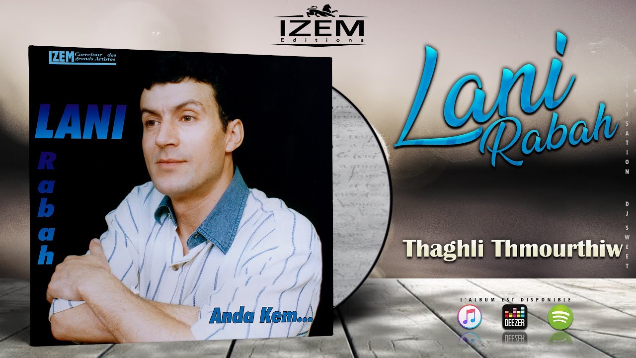 Watch LANI RABAH - Thaghli Thmourthiw (OFFICIAL AUDIO) on YouTube Watch LANI RABAH - Thaghli Thmourthiw (OFFICIAL AUDIO) on YouTube
