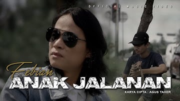 Febian - Anak Jalanan (Official Music Video)