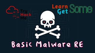 Learn Some - Get Some | Tryhackme - Basic Malware RE