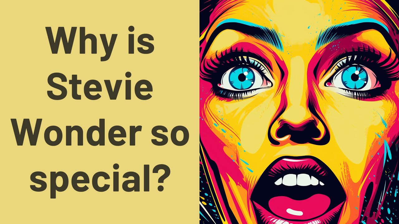 why-is-stevie-wonder-so-special-youtube