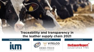 Traceability and transparency in the leather supply chain 2021