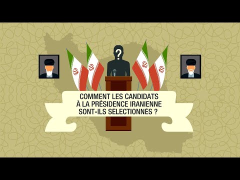 Comment les candidats à la présidentielle iranienne sont-ils sélectionnés ? - Comment les candidats à la présidentielle iranienne sont-ils sélectionnés ?