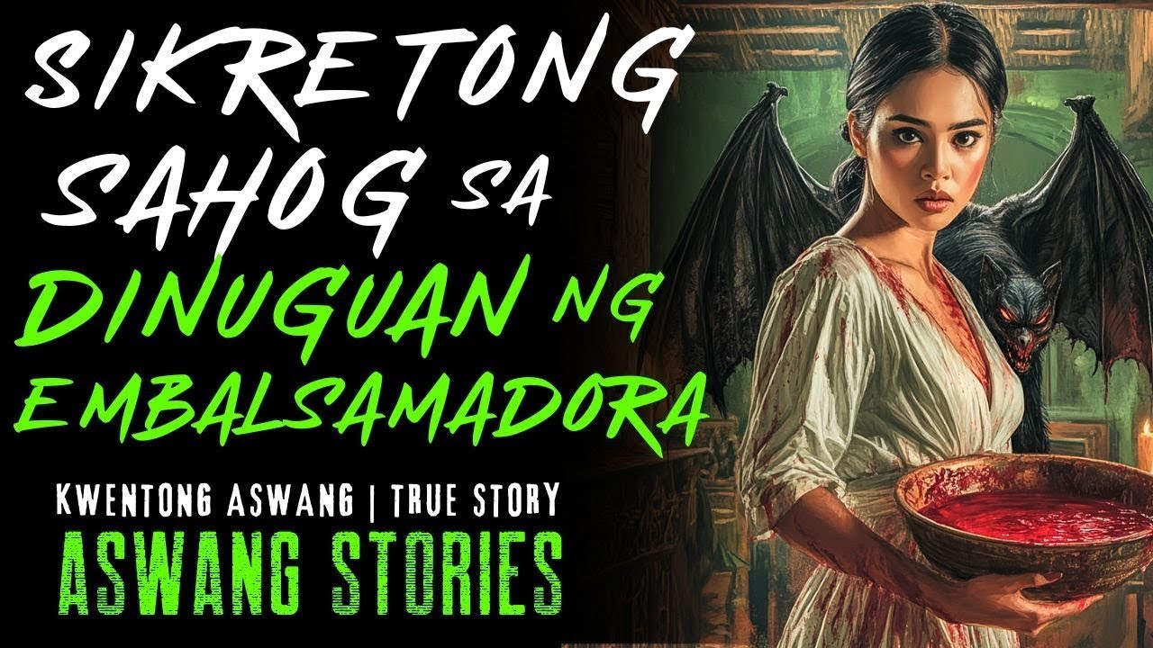 SIKRETONG SAHOG SA DINUGUAN NG EMBALSAMADORA I Kwentong Aswang I True Story