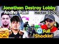 Jonathan Destroy Lobby☠️🔥 Hydro Jonny Deadly Duo😱 Hector POV - Full Shocked😲