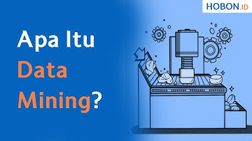 Apa Itu Data Mining?