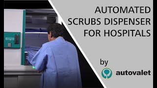 Autovalet Systems _ Automated scrubs dispenser for hospitals