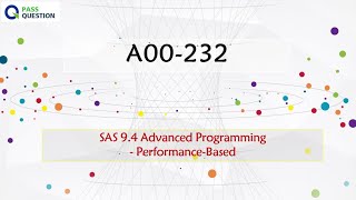 A00-232 Practice Test Questions -  SAS 9.4 Advanced Programming - Performance-Based Net Worth
