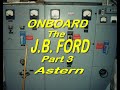 Onboard the abandon ghost ship J.B. FORD Part 3.