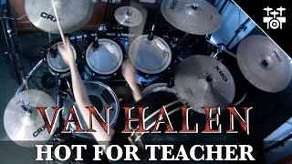 Van Halen - Hot For Teacher Drum Cover