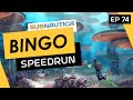 Subnautica Bingo Row Col 3 1:02:00 | EP. 74