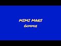 Mimi Mars Gimmie Official Audio