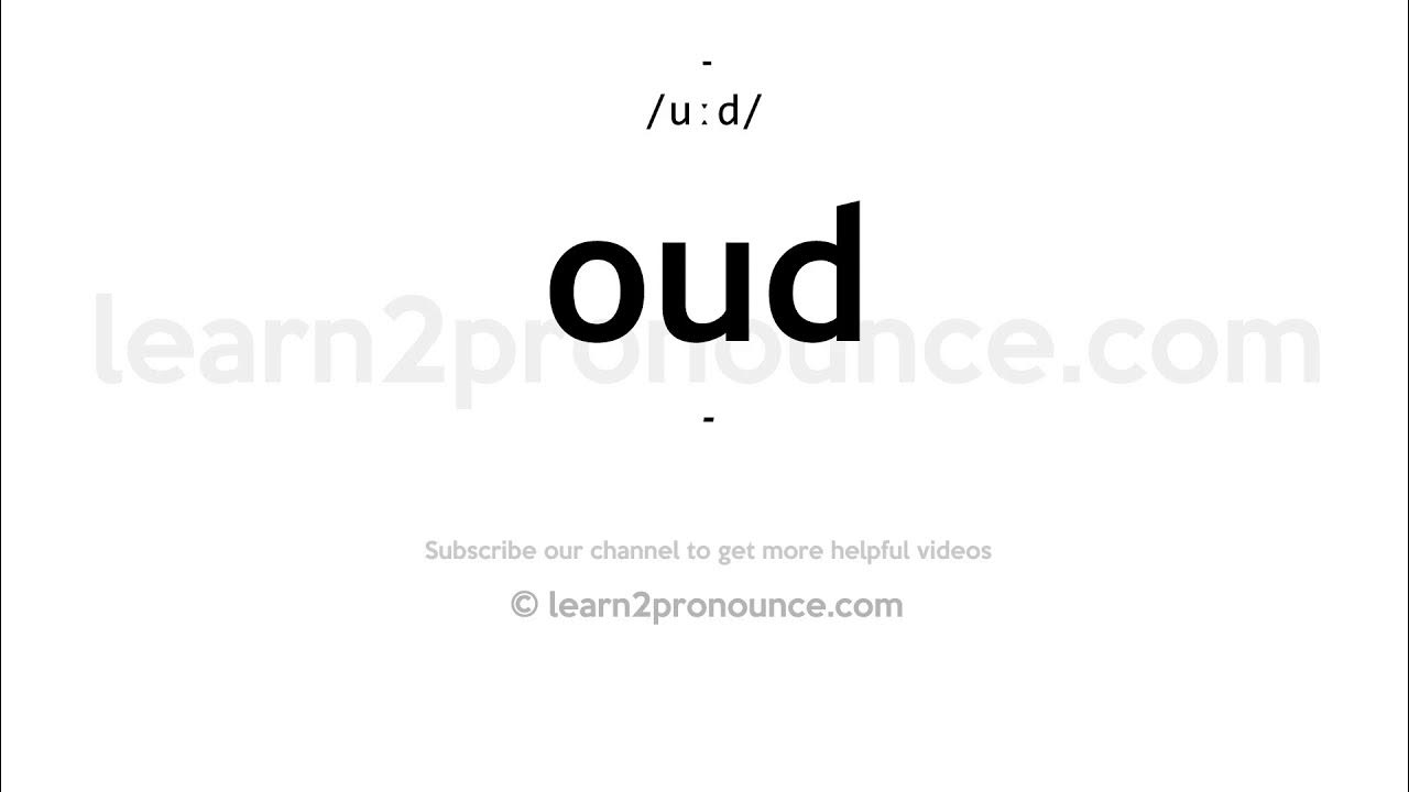 How to pronounce Oud English pronunciation YouTube