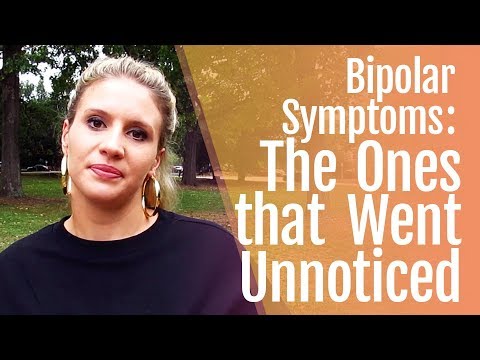 Bipolar 2 Symptoms That Went Unnoticed