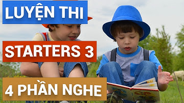 LIVE- Cách hay nhất để làm 4 phần thi Nghe trong kỳ thi Starters | Khóa học Luyện thi Starters 3