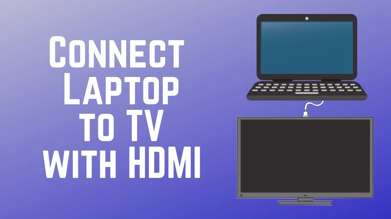 smertefuld Flere at styre How to Connect a Laptop to TV with HDMI Cable – Quick & Easy! - YouTube